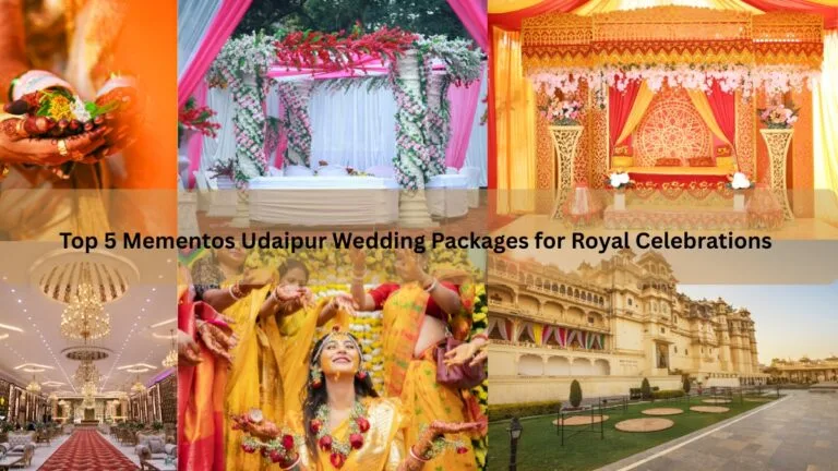 Top 5 Mementos Udaipur Wedding Packages for Royal Celebrations 1 Top-5-Mementos-Udaipur-Wedding-Packages-for-Royal-Celebrations-1